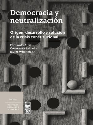 cover image of Democracia y neutralización